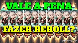 VALE A PENA FAZER REROLL OU RECOMEÇAR?? GENSHIN IMPACT