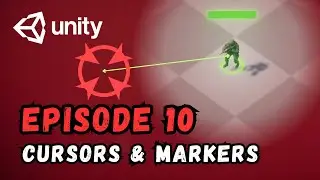 RTS Game Tutorial | Unity | Episode 10 - Cursors & Markers