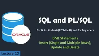 DML Statements | How to Insert, Update and Delete Row(Data) in SQL | SQL Lecture 10 | 