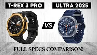 Galaxy Watch Ultra 2025 vs Amazfit T-Rex 3 Pro