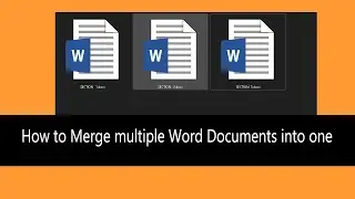 Ultimate Guide: How to Merge Multiple Microsoft Word Documents into One