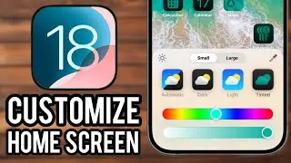 How to Customize Home Screen in iOS 18!