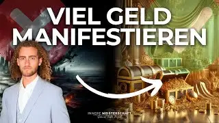 Geld manifestieren - das ist die universelle Formel