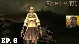 Fable III - Episode 6 - Getting My Girl Back