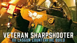 Veteran Sharpshooter + XII Lasgun Counterfire Build - Damnation Gameplay｜Darktide