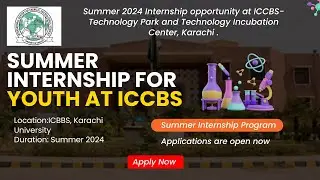 Summer Internship Program 2024 At ICCBS | ICCBS Internship Online Apply | Karachi Based Internships