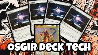 Osgir, the Reconstructor Deck Tech - REBUILD IT BETTER // MTG // EDH // Commander 2021