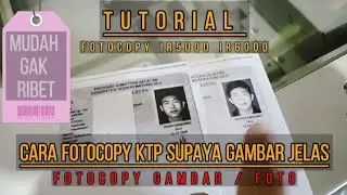 TUTORIAL Cara Fotocopy KTP Supaya Foto Jelas Cara Fotocopy Gambar atau Foto ir5000 ir6000