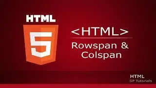 Rowspan and Colspan in HTML -Table Rowspan & Colspan[Part-16]