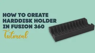 How to create Harddrive holder in fusion 360 | fusion 360 tutorial