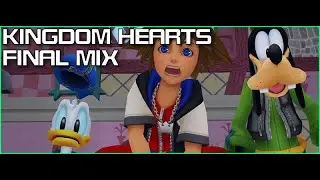 KINGDOM HEARTS 1.5 FINAL MIX - QUICK STREAM!