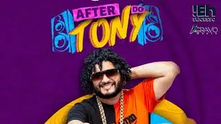 After do Tony | Tony Canabrava | Lançamento Oficial | Verão 2022