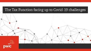 Webinar | The Tax Function facing up to Covid-19 challenges