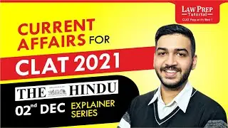 THE HINDU | 02/12/2020 | Daily Newspaper Analysis | CLAT 2021 | Current GK | Current Affairs |