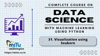 Data Science and Artificial Intelligence Session:31 Visualization using Seaborn