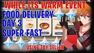 SUPER FAST Food Delivery Event Day 3 , Genshin Impact New Event
