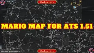 ATS 1.51 - MARIO MAP 1.51 - AMERICAN TRUCK SIMULATOR 1.51