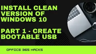 Chapter 1 -  Create Bootable Usb