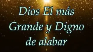 Dios el mas grande - Palabra en Acción