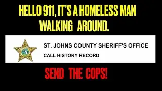 911-It’s A Homeless Man Walking Around.