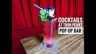 Just a Sip: Cocktails at the Twin Peaks Pop-Up Bar | Caroline on Crack