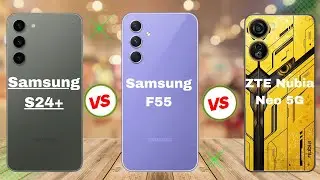Zte Nubia Neo 5g Vs Samsung F55 Vs Samsung  S24 Plus