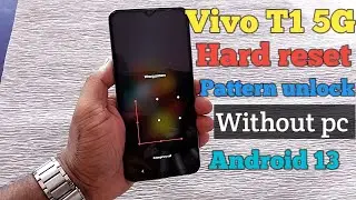 Vivo T1 5G Hard Reset & Pattern Remove Solution ! Without Pc .