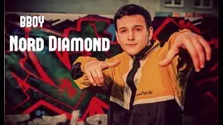 Bboy  Nord Diamond  ● TRAILER 2019 ||.RUSSIA