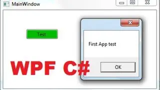 C# WPF Tutorial 1- Getting Started and Creating Your First Application