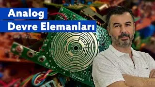 Analog Devre Elemanları Nelerdir?