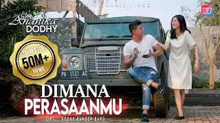 Andika Mahesa ft Dodhy [Kangen Band] Dimana Perasaanmu | Official Music Video