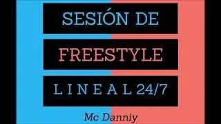 Sesión de Freestyle - Mc Danniy #2 (CERO IDEAS)