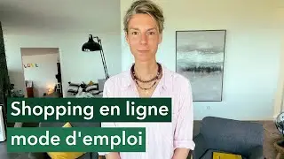 Shopping en ligne, mode d’emploi