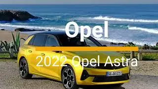 2022 Opel Astra | 2022 Vauxhall Astra