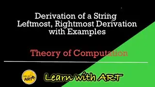 Derivation of a String | Leftmost & Rightmost Derivation | Context Free Grammar(CFG )| Example