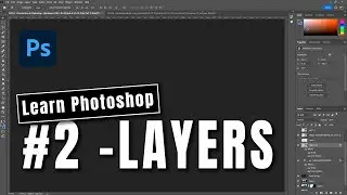 Introduction to Photoshop #2 - Layers