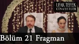 Ufak tefek Cinayetler Episode 21 Trailer