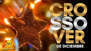 Crossover de Diciembre 2022 - Grandes éxitos del año