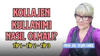 Kollajen Kullanımı Nasıl Olmalı? | Tip 1, Tip 2 ve Tip3'ün Farkları Nelerdir?
