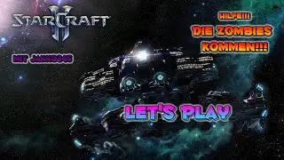 Hilfe die Zombies Kommen!!! | StarCraft II | Let's Play | Mit JakxD