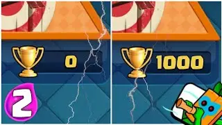 Clash Royale from 0 to 1000 cups DAY 2