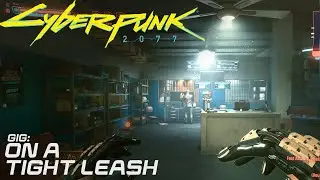 Cyberpunk 2077 - On A Tight Leash | Gig