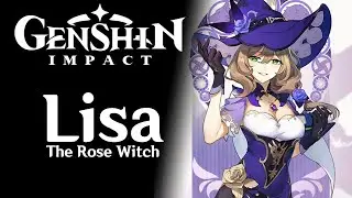 Lisa Character Spotlight - Genshin Impact