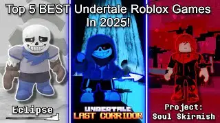 Top 5 BEST Undertale Roblox Games In 2026/2025!