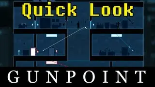 Gunpoint Quick Look