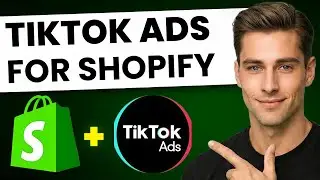 How To Run TikTok Ads for Shopify (Step-By-Step 2026)