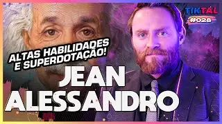 COMO FUNCIONA O CÉREBRO DE UMA PESSOA COM ALTAS HABILIDADES COM JEAN ALESSANDRO  - TIKTAL #28