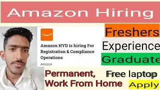 Amazon 2024 Work From Home Job with Free Laptop, Wi-Fi & Internet. Part Time Online Job for Freshers