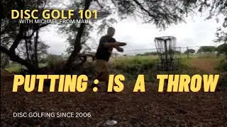 PUTTING IS A THROW // DISC GOLF 101