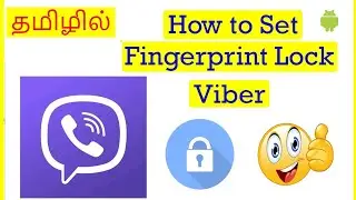 How to Set Fingerprint lock to Viber App Tamil | VividTech